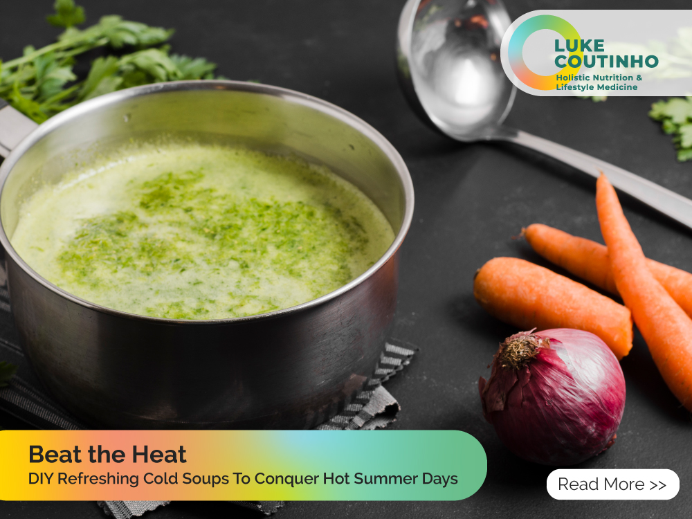 Beat the Heat - DIY Refreshing Cold Soups To Conquer Hot Summer Days
