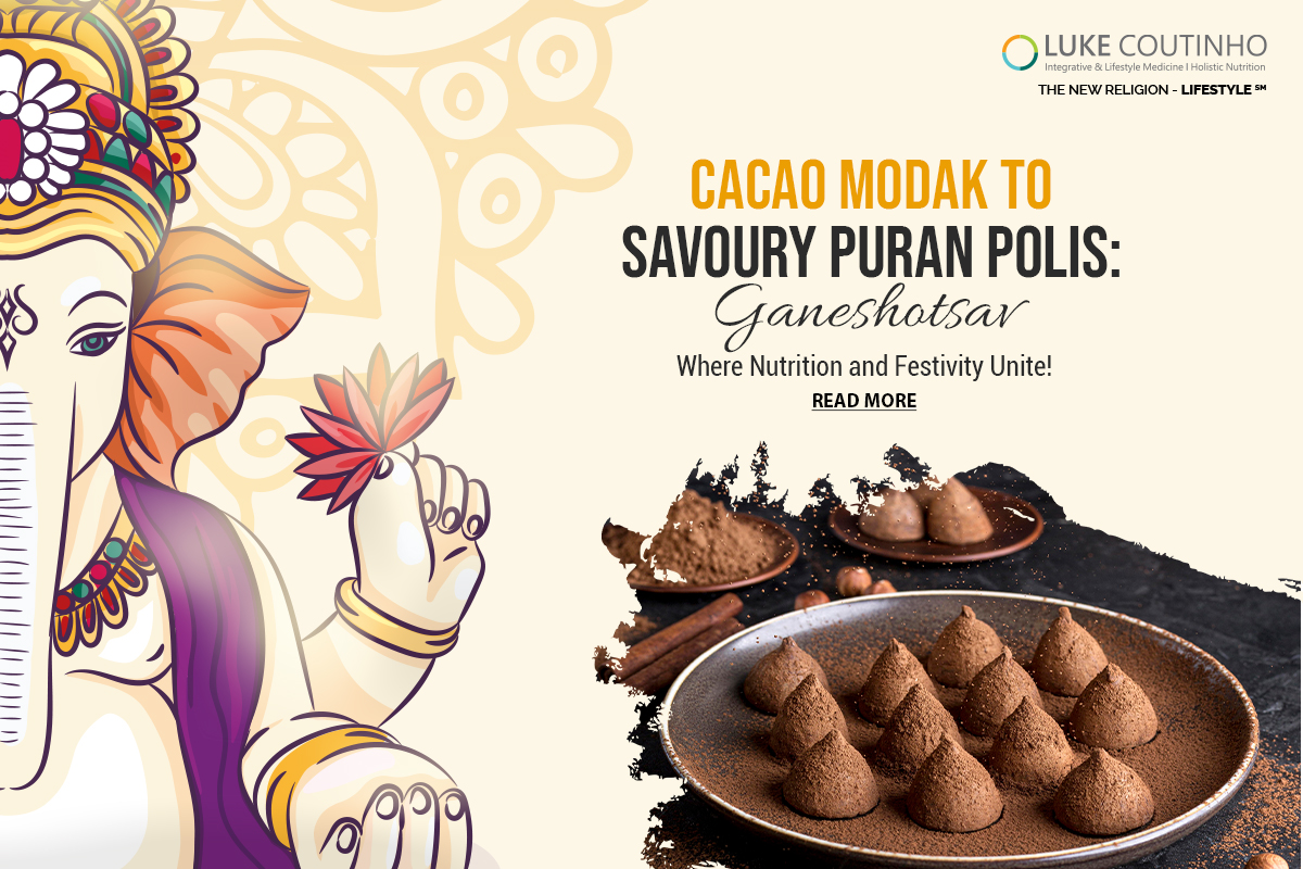 Cacao Modak to Savoury Puran Polis: Ganeshotsav Where Nutrition and Festivity Unite!