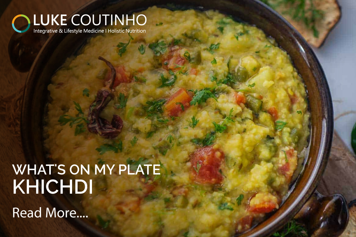 Khichdi – What’s on my plate?