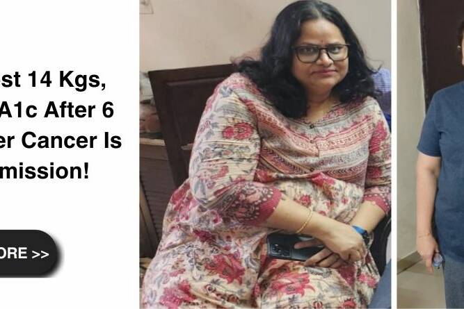 Phalguni Lost 14 Kgs, Reduced HbA1c After 6 Years, and Her Cancer Is Now in Remission!