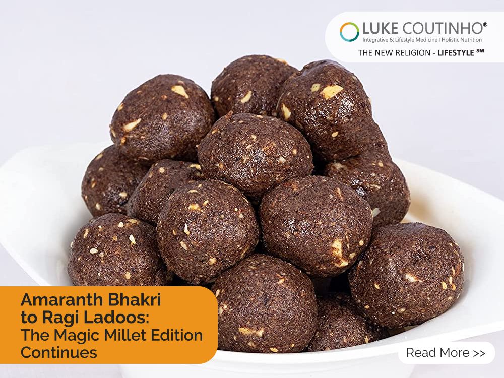 Amaranth Bhakri to Ragi Ladoos: The Magic Millet Edition Continues