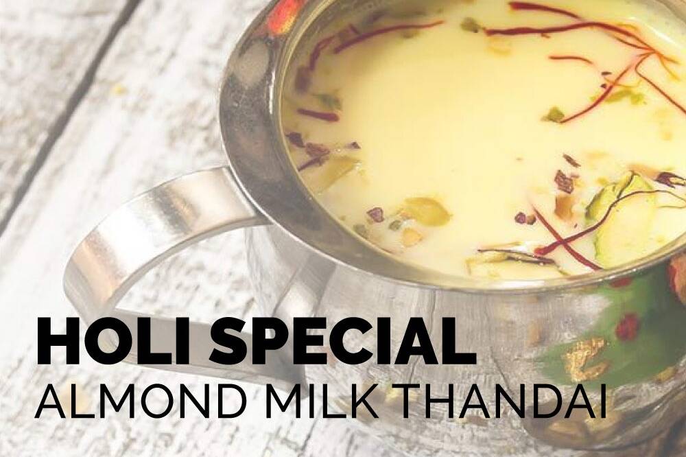 HOLI SPECIAL – Almond milk Thandai