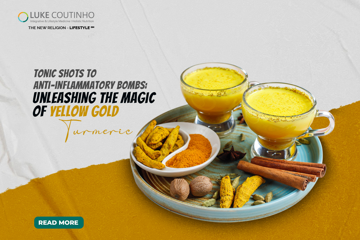 Tonic Shots to Anti-inflammatory Bombs: Unleashing the Magic of Yellow Gold (Turmeric)
